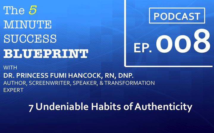 The 5 Minute Success Blueprint~Ep. 8: 7 Undeniably Powerful Habits of ...